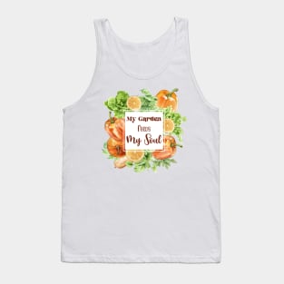 My Garden Feeds My Soul Tank Top